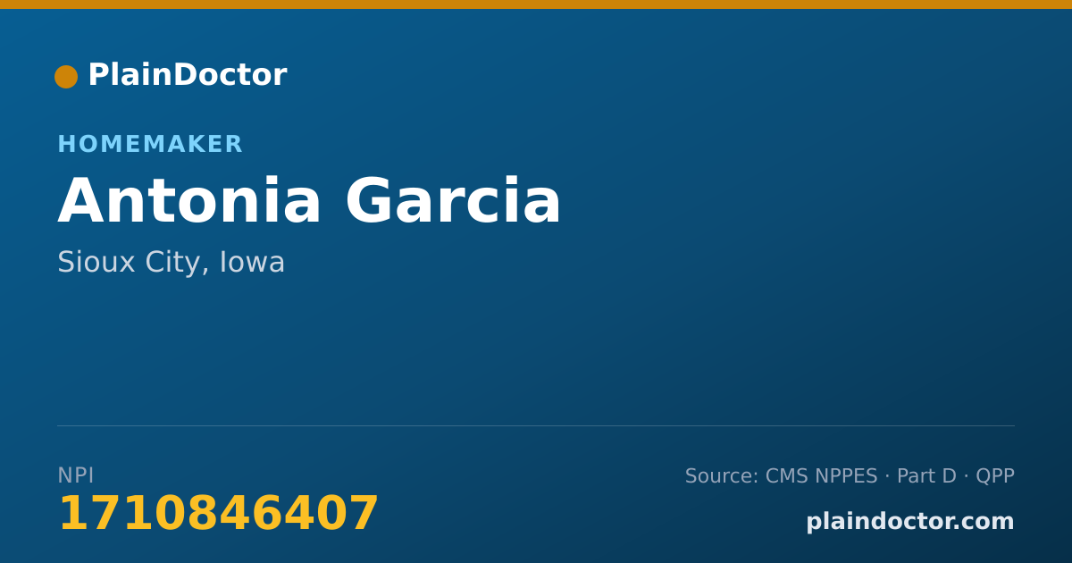 Shareable card for Antonia Garcia - Homemaker, Sioux City, IA