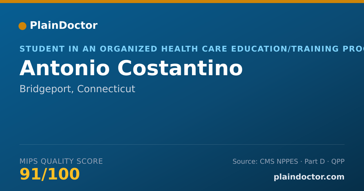Shareable card for Antonio Costantino - Student in an Organized Health Care Education/Training Program, Bridgeport, CT
