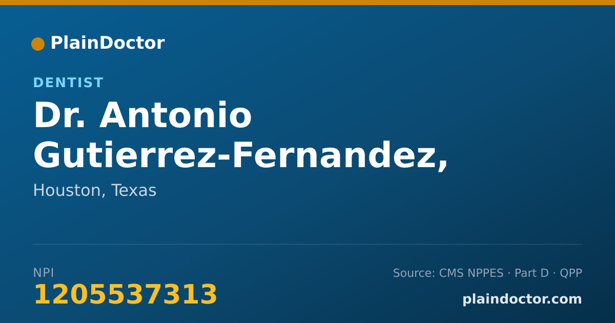 Shareable card for Antonio Gutierrez-Fernandez, DDS - Dentist, Houston, TX