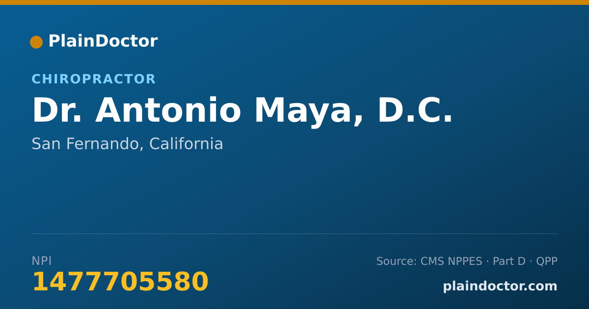 Shareable card for Antonio Maya, D.C. - Chiropractor, San Fernando, CA