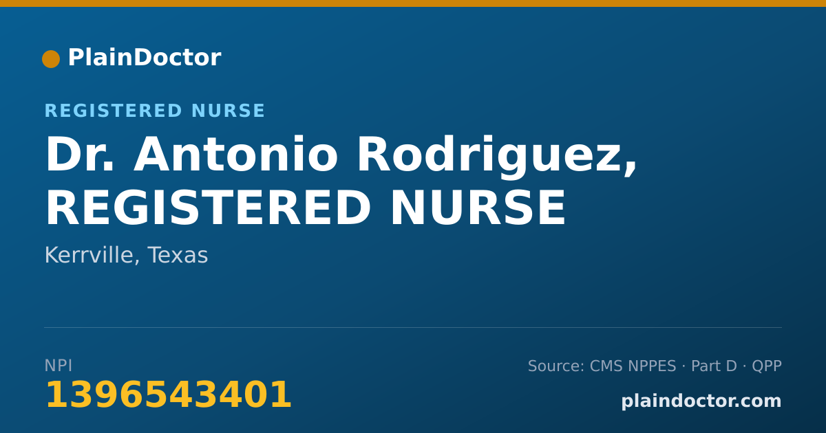 Shareable card for Antonio Rodriguez, REGISTERED NURSE - Registered Nurse, Kerrville, TX