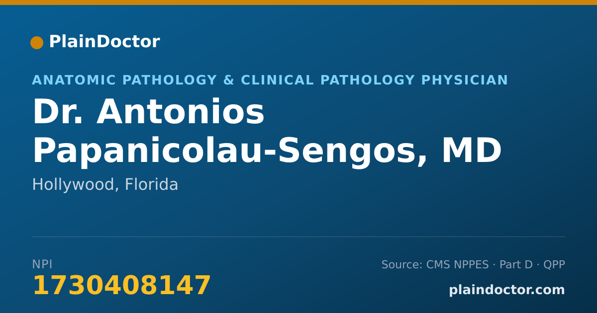 Shareable card for Antonios Papanicolau-Sengos, MD - Anatomic Pathology & Clinical Pathology Physician, Hollywood, FL