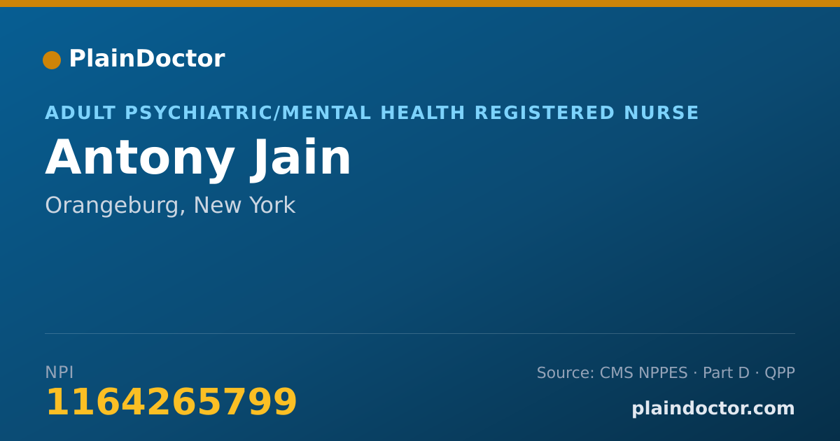 Shareable card for Antony Jain - Adult Psychiatric/Mental Health Registered Nurse, Orangeburg, NY