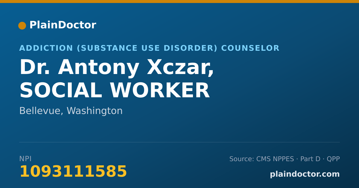 Shareable card for Antony Xczar, SOCIAL WORKER - Addiction (Substance Use Disorder) Counselor, Bellevue, WA