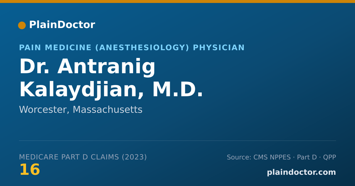 Shareable card for Antranig Kalaydjian, M.D. - Pain Medicine (Anesthesiology) Physician, Worcester, MA