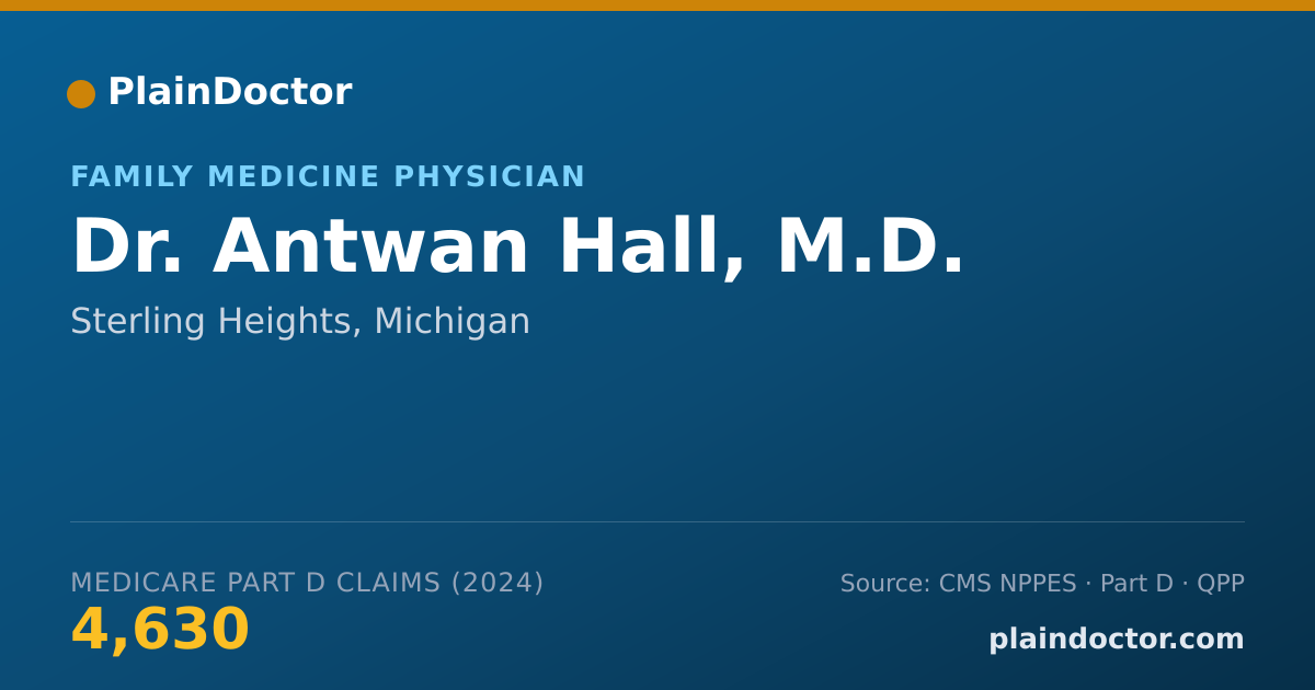Shareable card for Antwan Hall, M.D. - Family Medicine Physician, Sterling Heights, MI