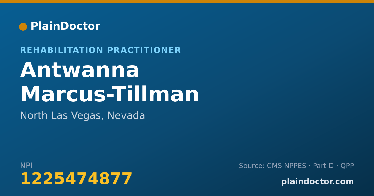 Shareable card for Antwanna Marcus-Tillman - Rehabilitation Practitioner, North Las Vegas, NV