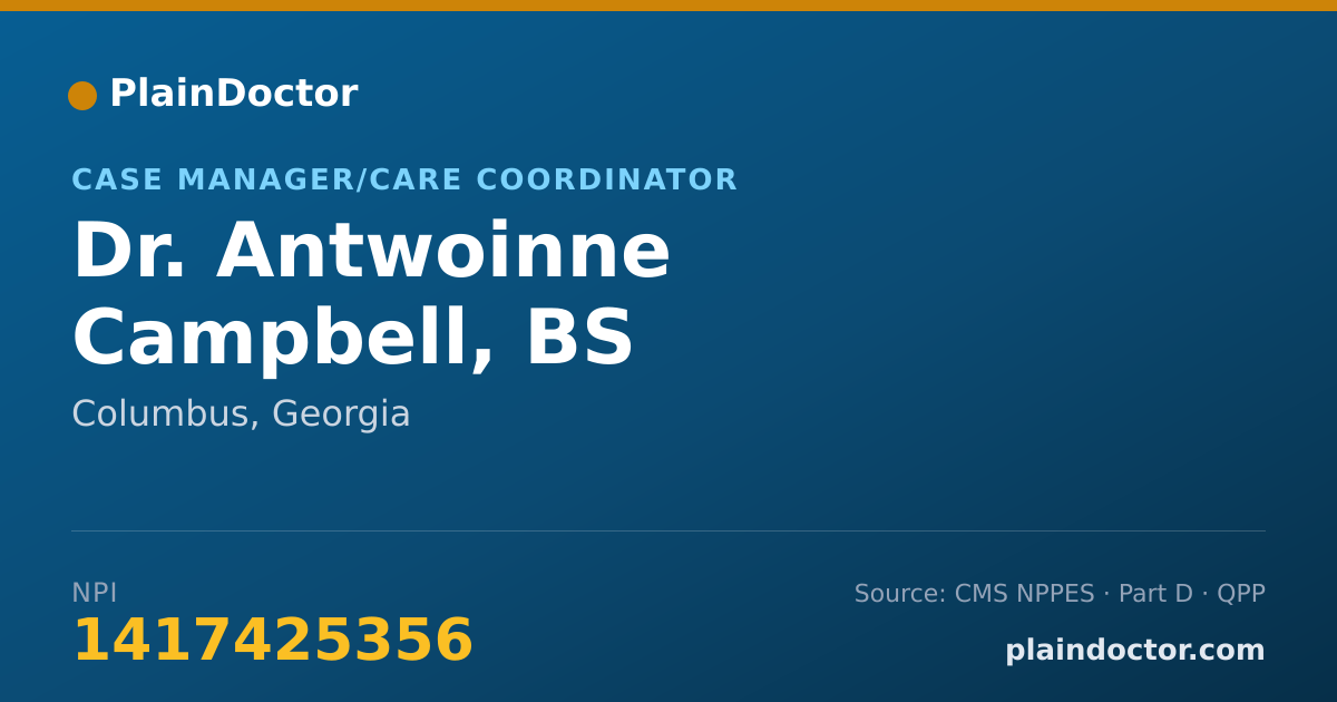Shareable card for Antwoinne Campbell, BS - Case Manager/Care Coordinator, Columbus, GA
