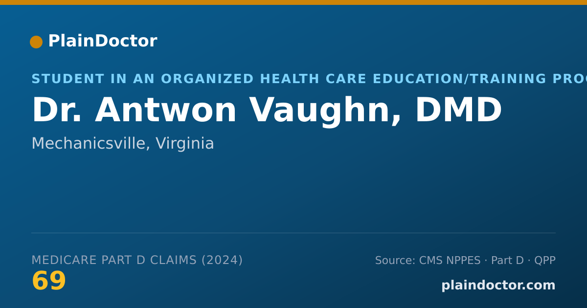 Shareable card for Antwon Vaughn, DMD - Student in an Organized Health Care Education/Training Program, Mechanicsville, VA