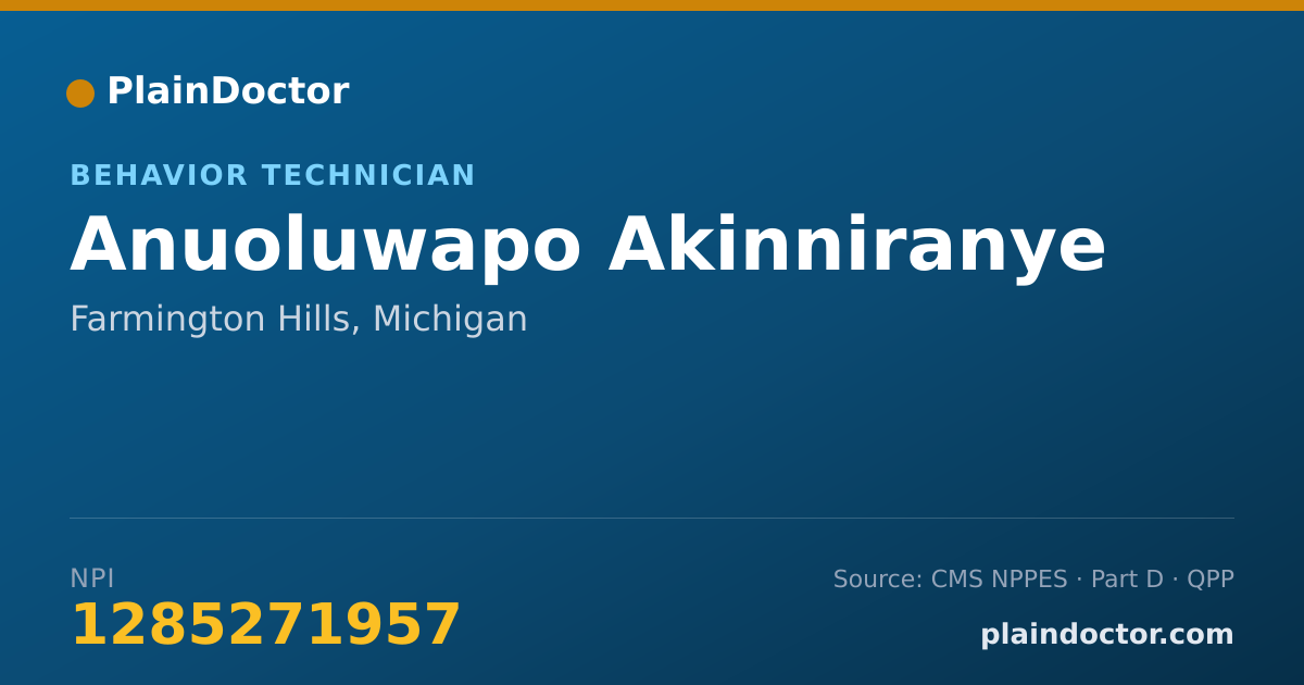 Shareable card for Anuoluwapo Akinniranye - Behavior Technician, Farmington Hills, MI