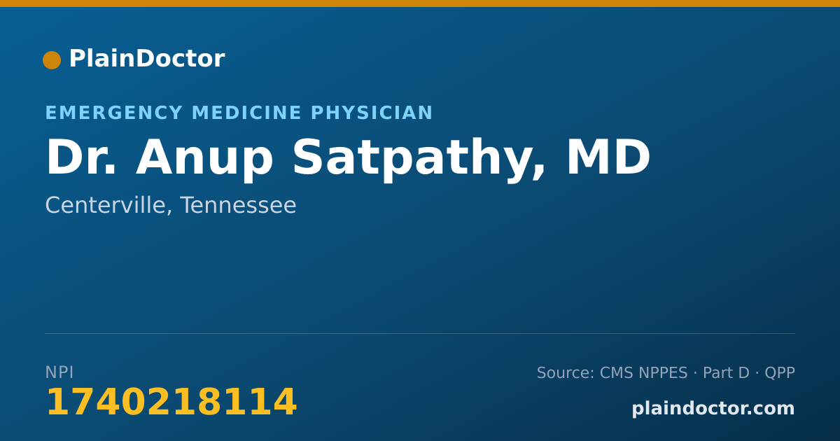 Shareable card for Anup Satpathy, MD - Emergency Medicine Physician, Centerville, TN