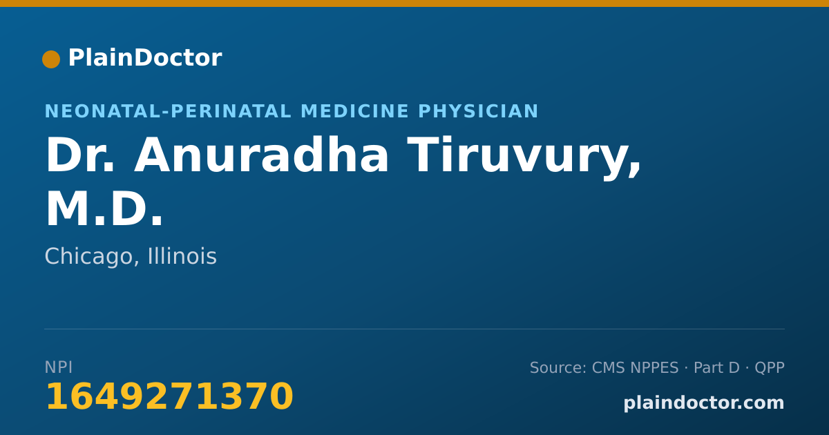Shareable card for Anuradha Tiruvury, M.D. - Neonatal-Perinatal Medicine Physician, Chicago, IL