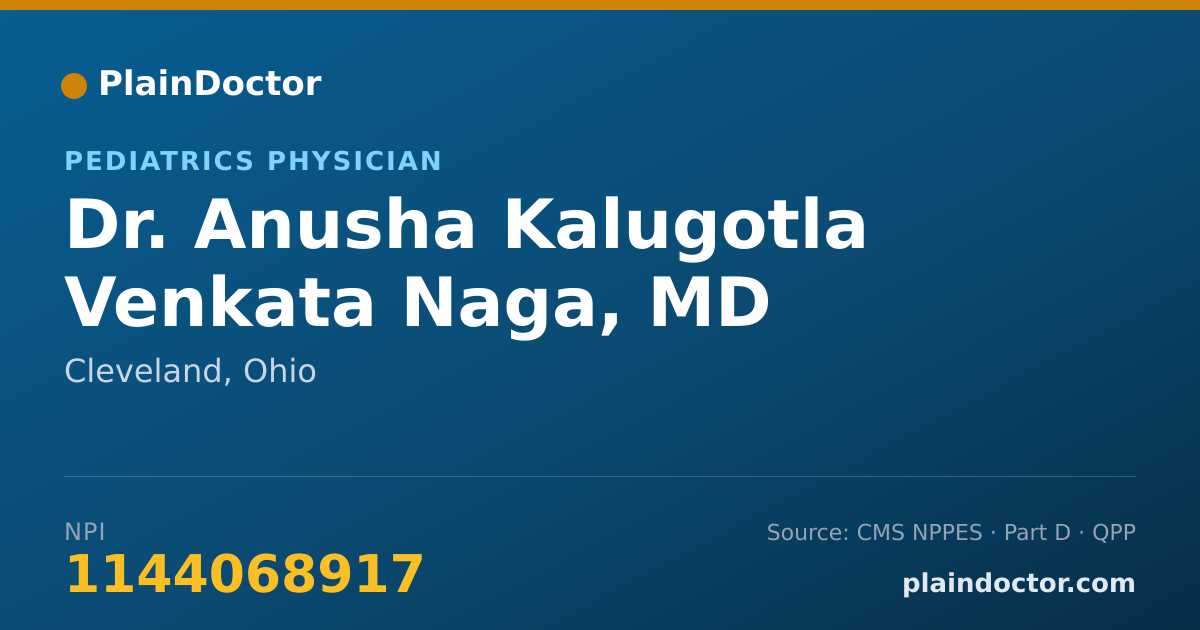 Shareable card for Anusha Kalugotla Venkata Naga, MD - Pediatrics Physician, Cleveland, OH