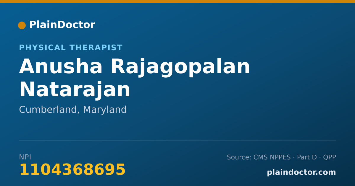 Shareable card for Anusha Rajagopalan Natarajan - Physical Therapist, Cumberland, MD