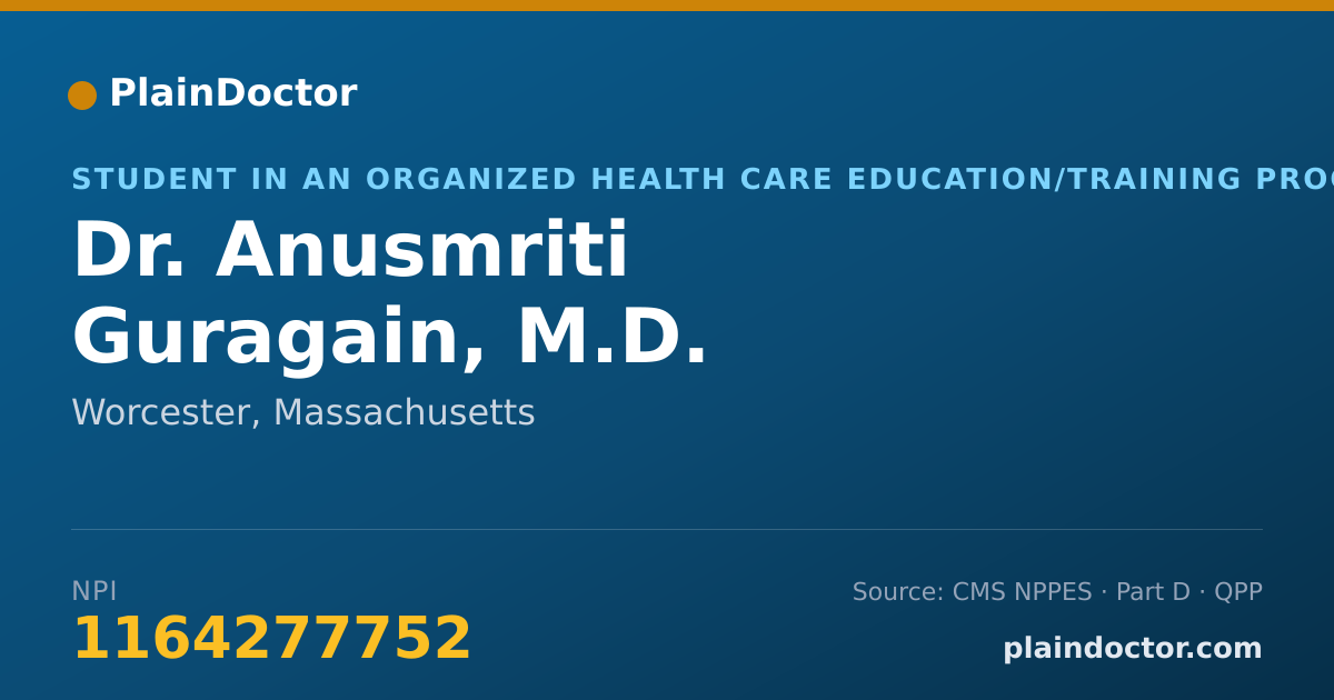 Shareable card for Anusmriti Guragain, M.D. - Student in an Organized Health Care Education/Training Program, Worcester, MA