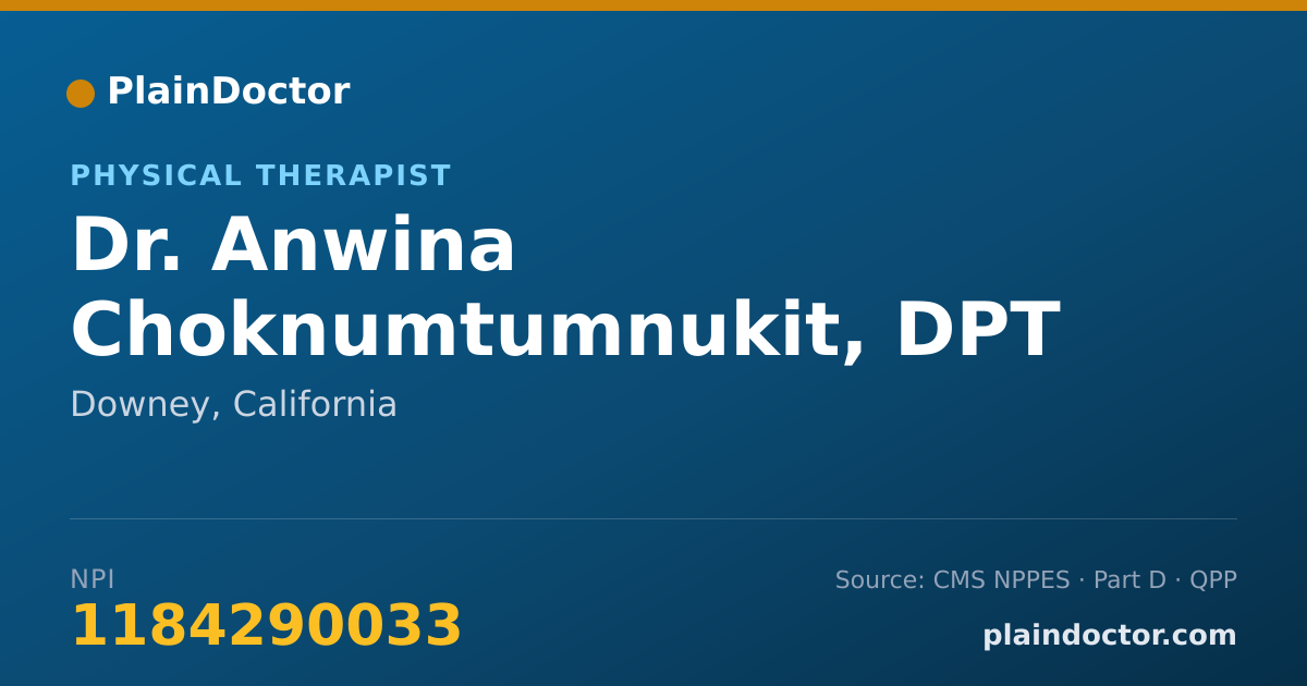 Shareable card for Anwina Choknumtumnukit, DPT - Physical Therapist, Downey, CA