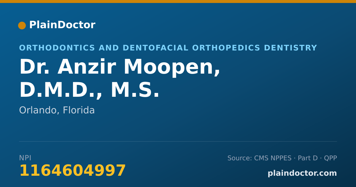 Shareable card for Anzir Moopen, D.M.D., M.S. - Orthodontics and Dentofacial Orthopedics Dentistry, Orlando, FL
