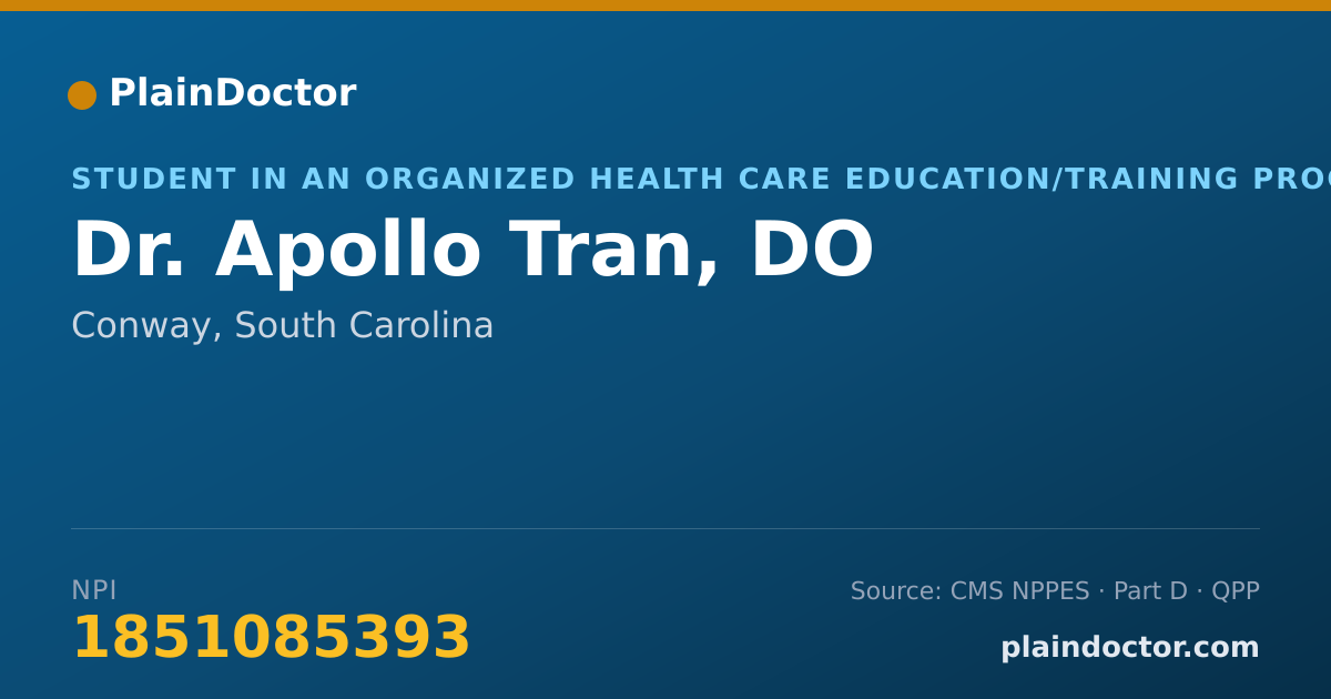 Shareable card for Apollo Tran, DO - Student in an Organized Health Care Education/Training Program, Conway, SC