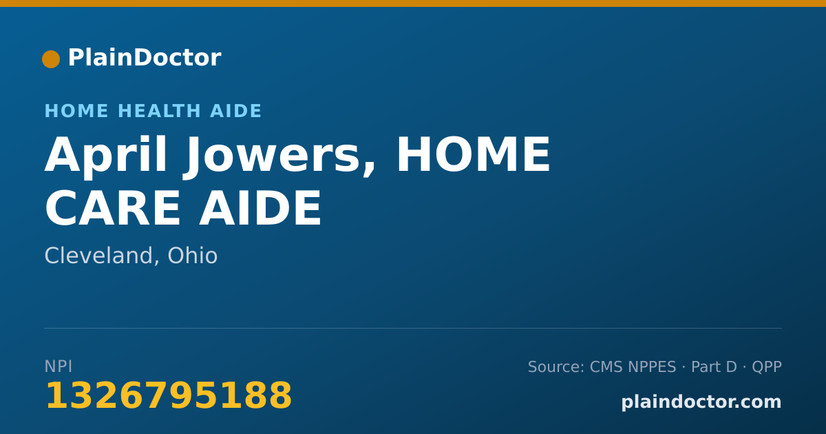 Shareable card for April Jowers, HOME CARE AIDE - Home Health Aide, Cleveland, OH