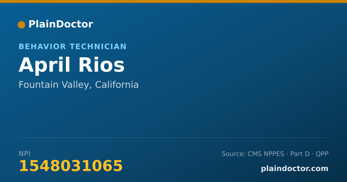 Shareable card for April Rios - Behavior Technician, Fountain Valley, CA