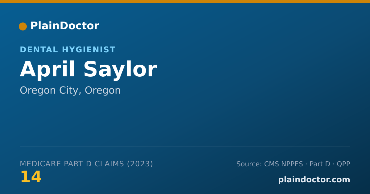 Shareable card for April Saylor - Dental Hygienist, Oregon City, OR