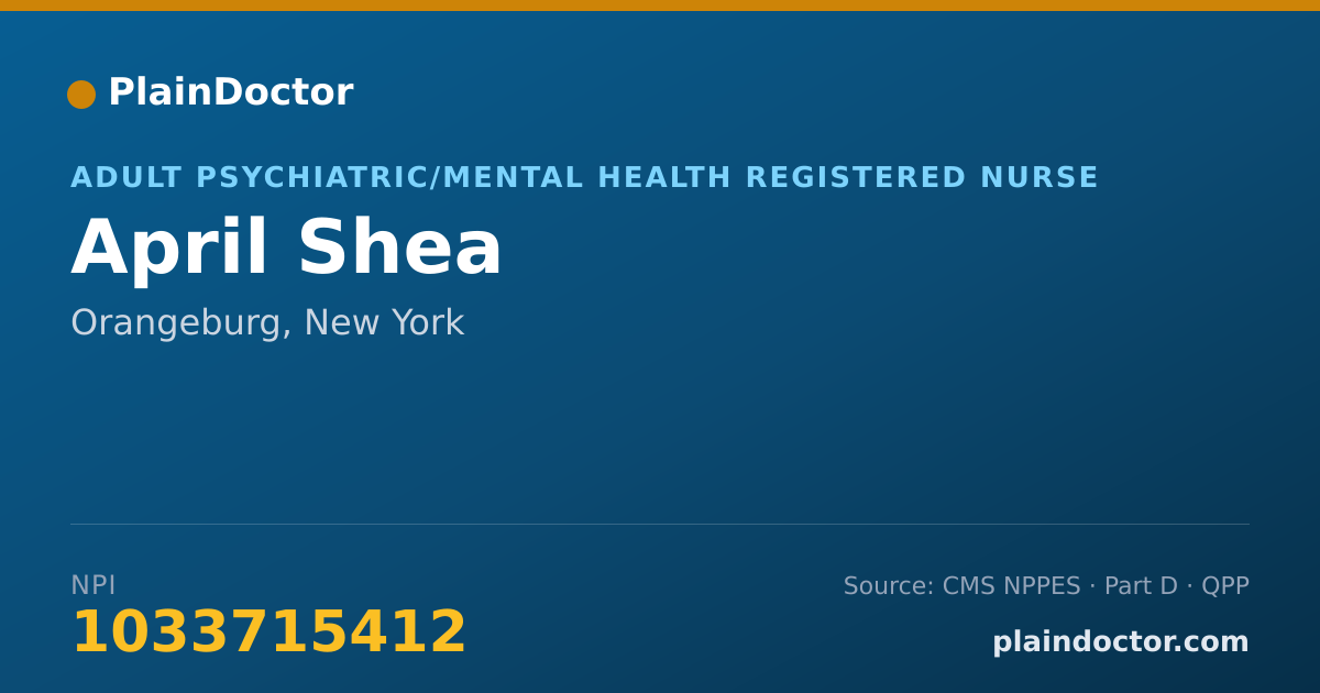 Shareable card for April Shea - Adult Psychiatric/Mental Health Registered Nurse, Orangeburg, NY
