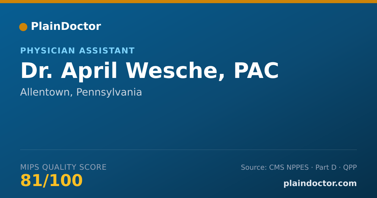Shareable card for April Wesche, PAC - Physician Assistant, Allentown, PA