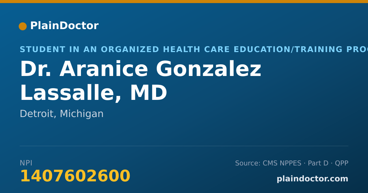Shareable card for Aranice Gonzalez Lassalle, MD - Student in an Organized Health Care Education/Training Program, Detroit, MI