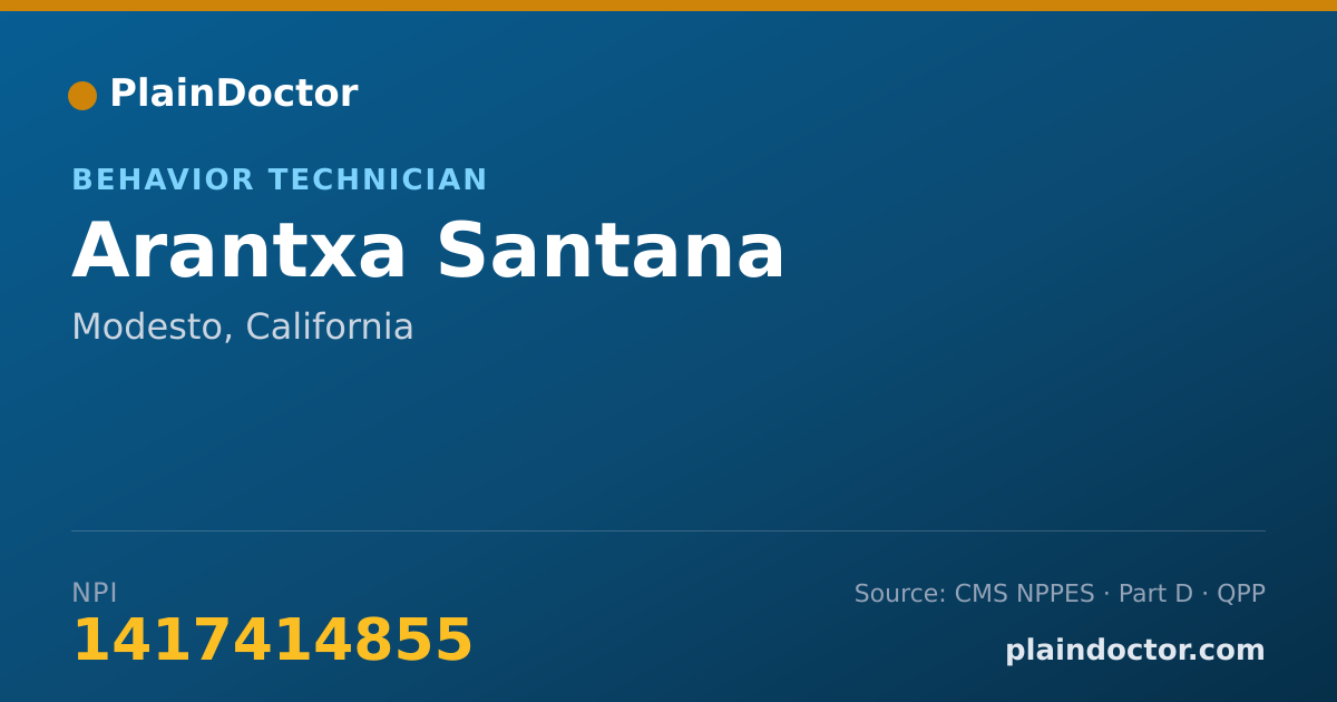 Shareable card for Arantxa Santana - Behavior Technician, Modesto, CA