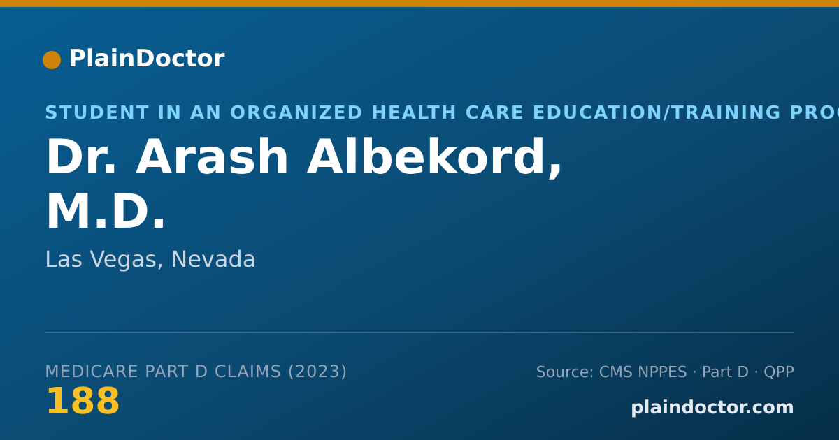 Shareable card for Arash Albekord, M.D. - Student in an Organized Health Care Education/Training Program, Las Vegas, NV