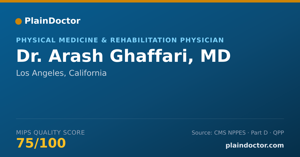 Shareable card for Arash Ghaffari, MD - Physical Medicine & Rehabilitation Physician, Los Angeles, CA