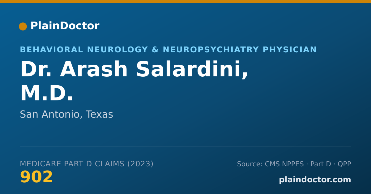 Shareable card for Arash Salardini, M.D. - Behavioral Neurology & Neuropsychiatry Physician, San Antonio, TX