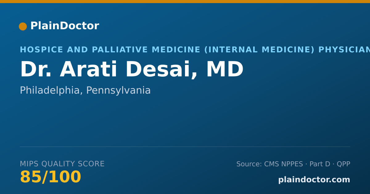 Shareable card for Arati Desai, MD - Hospice and Palliative Medicine (Internal Medicine) Physician, Philadelphia, PA