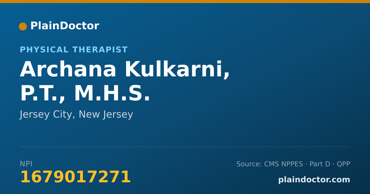 Shareable card for Archana Kulkarni, P.T., M.H.S. - General Practice Physician, Jersey City, NJ