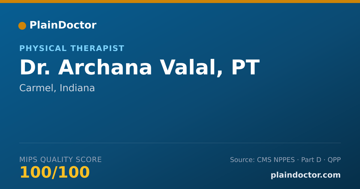 Shareable card for Archana Valal, PT - Physical Therapist, Carmel, IN