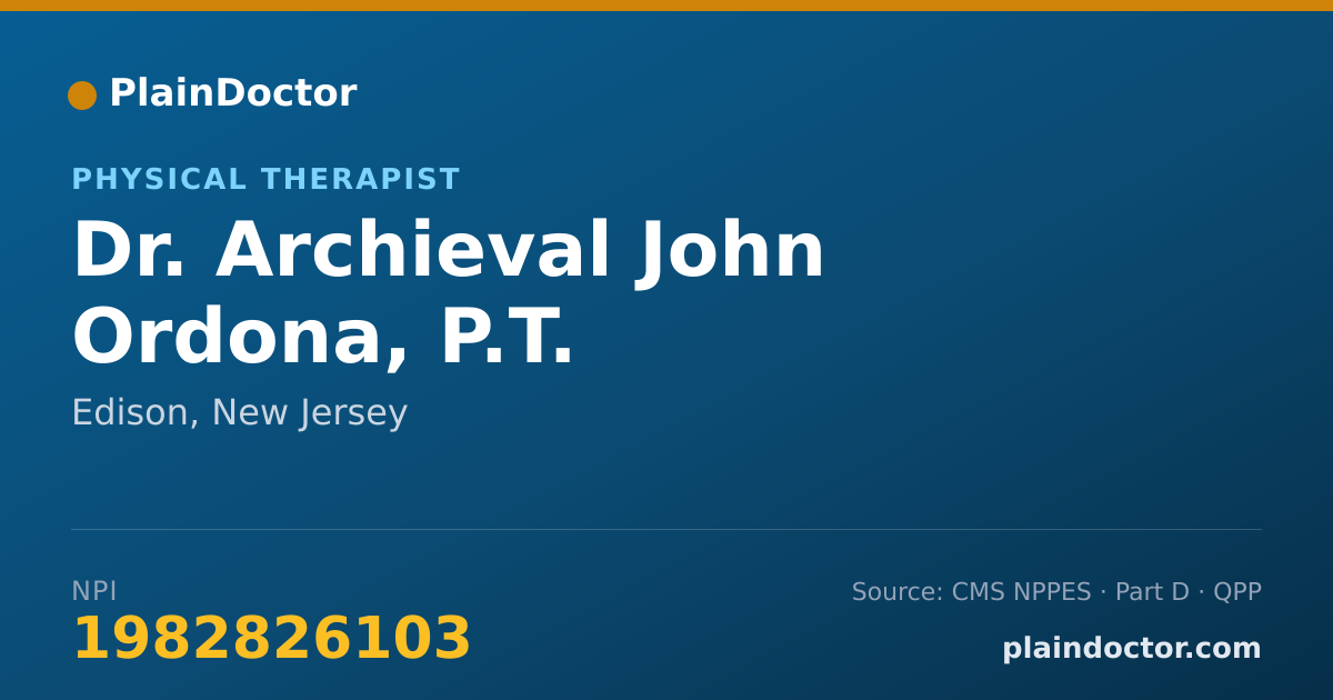 Shareable card for Archieval John Ordona, P.T. - Physical Therapist, Edison, NJ