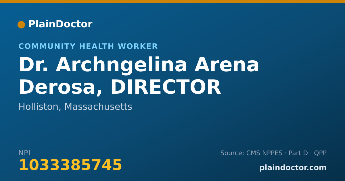 Shareable card for Archngelina Arena Derosa, DIRECTOR - Community Health Worker, Holliston, MA