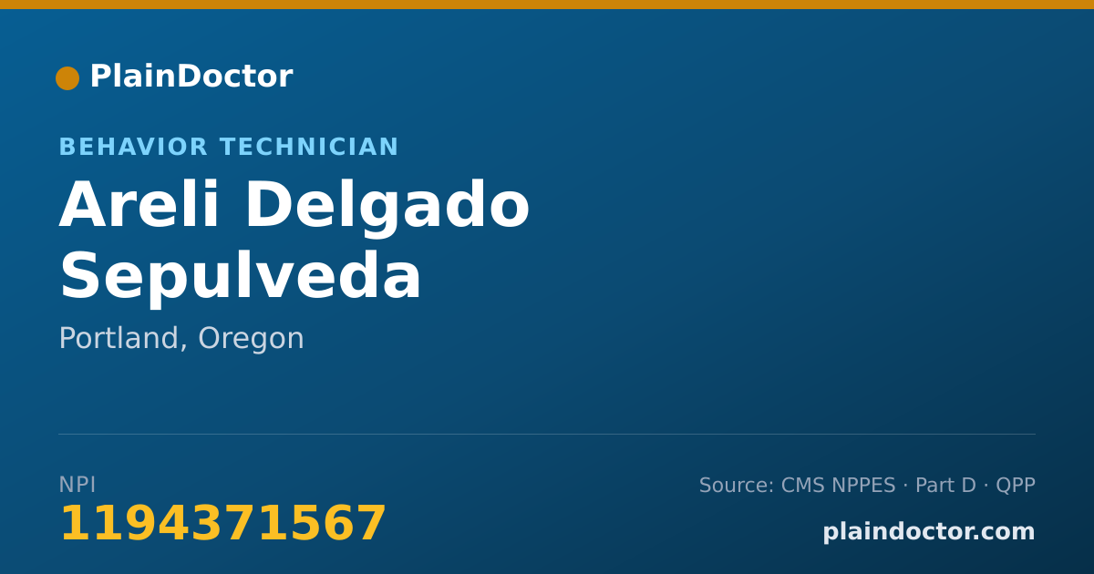 Shareable card for Areli Delgado Sepulveda - Behavior Technician, Portland, OR