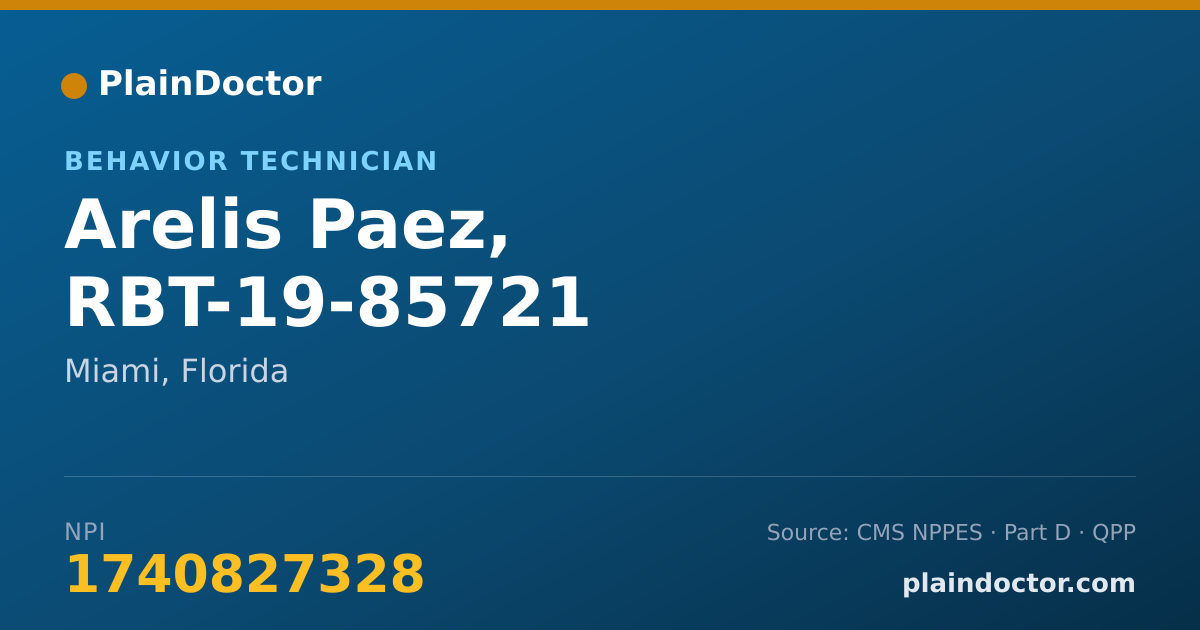 Shareable card for Arelis Paez, RBT-19-85721 - Behavior Technician, Miami, FL