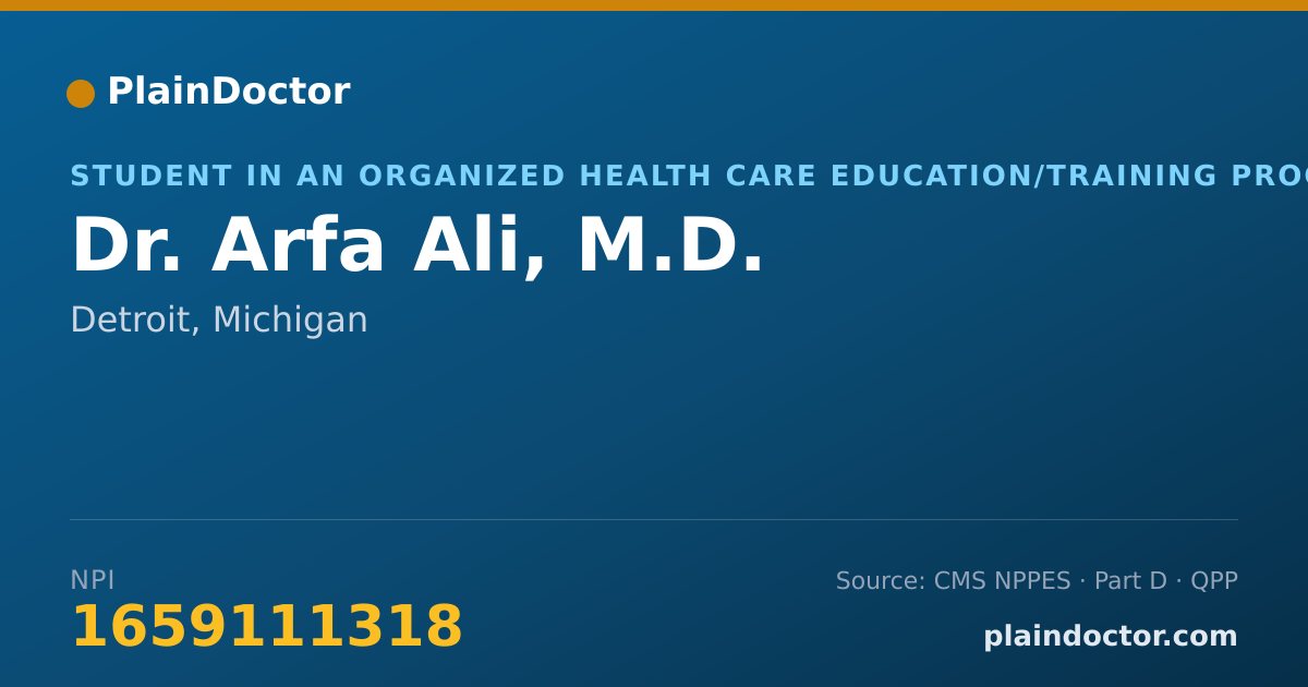 Shareable card for Arfa Ali, M.D. - Student in an Organized Health Care Education/Training Program, Detroit, MI