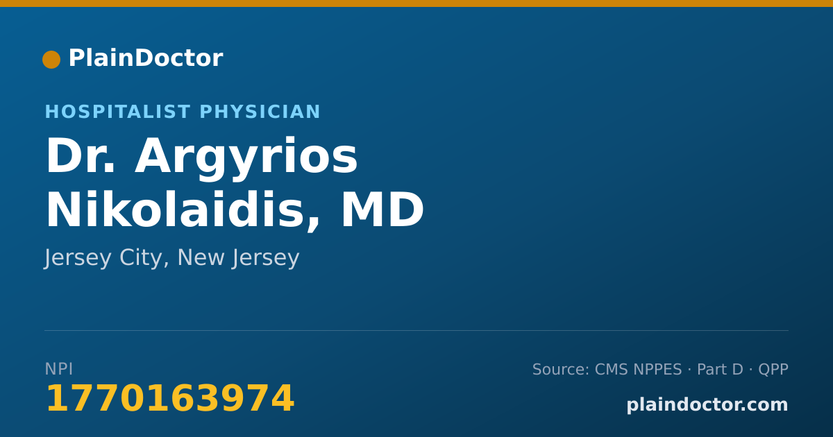 Shareable card for Argyrios Nikolaidis, MD - Hospitalist Physician, Jersey City, NJ
