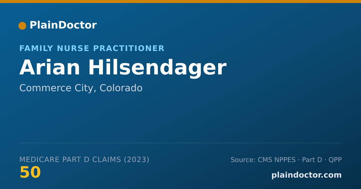 Shareable card for Arian Hilsendager - Family Nurse Practitioner, Commerce City, CO