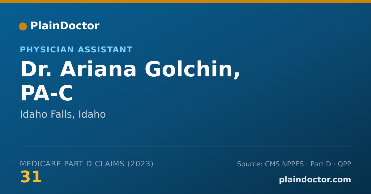 Shareable card for Ariana Golchin, PA-C - Physician Assistant, Idaho Falls, ID