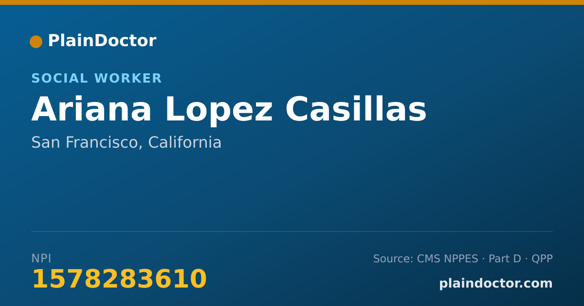 Shareable card for Ariana Lopez Casillas - Social Worker, San Francisco, CA