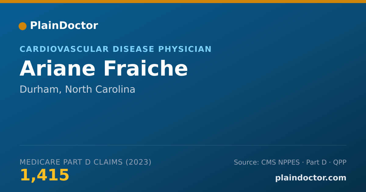 Shareable card for Ariane Fraiche - Cardiovascular Disease Physician, Durham, NC
