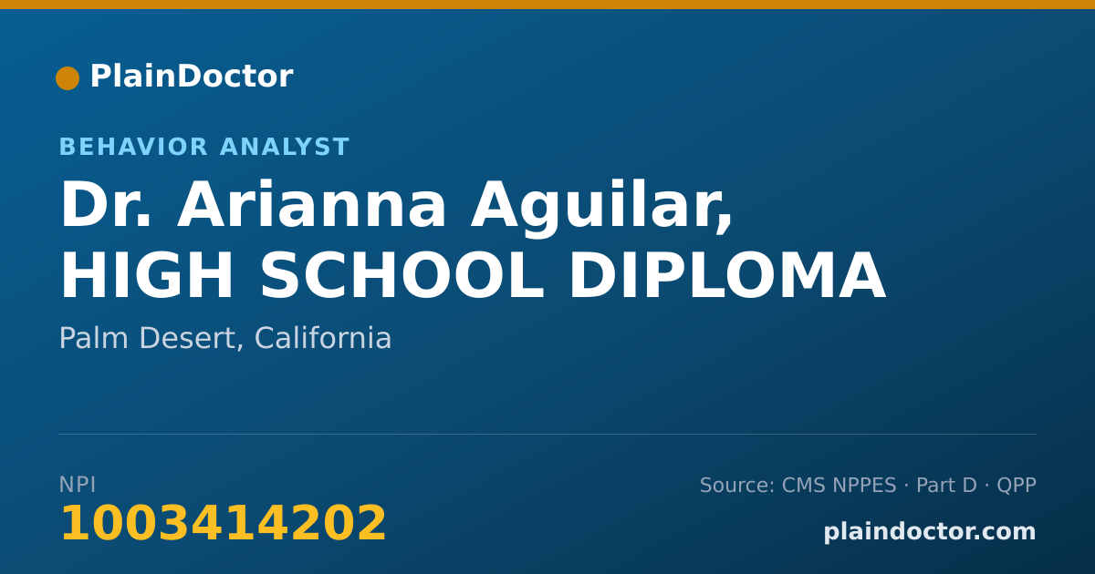 Shareable card for Arianna Aguilar, HIGH SCHOOL DIPLOMA - Behavior Analyst, Palm Desert, CA