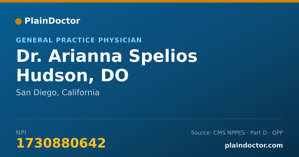 Shareable card for Arianna Spelios Hudson, DO - General Practice Physician, San Diego, CA