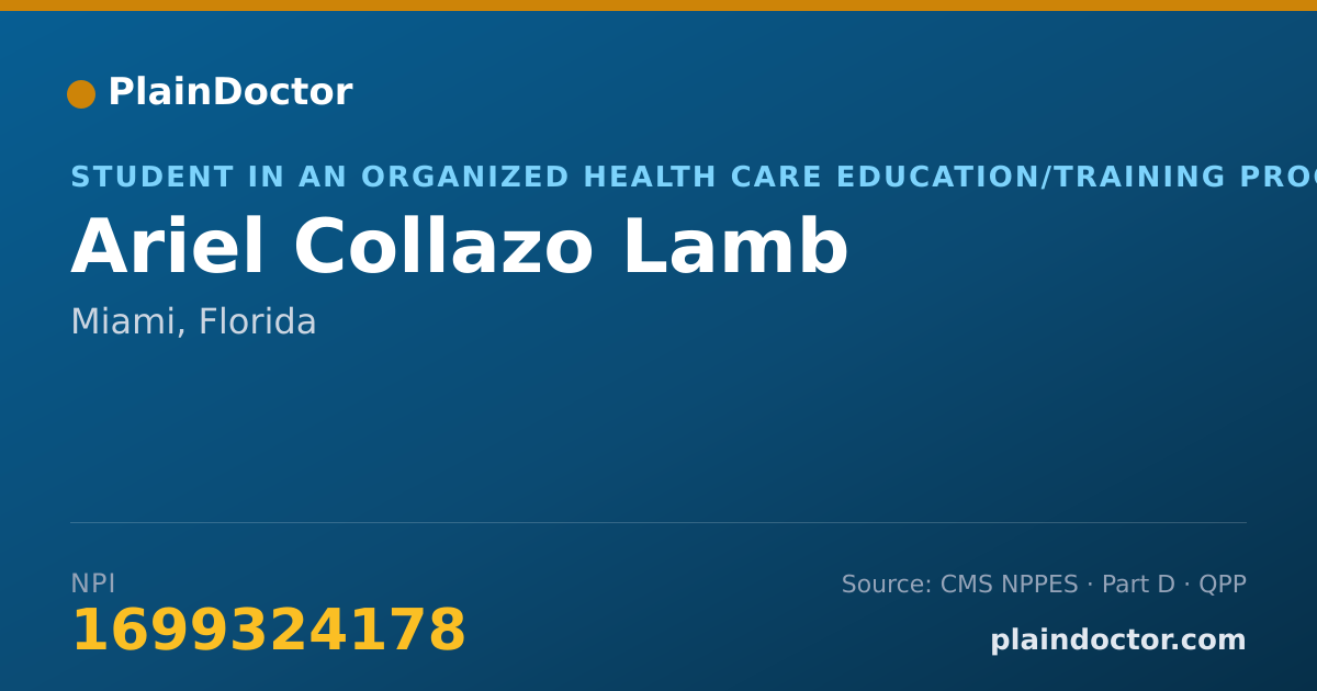 Shareable card for Ariel Collazo Lamb - Student in an Organized Health Care Education/Training Program, Miami, FL