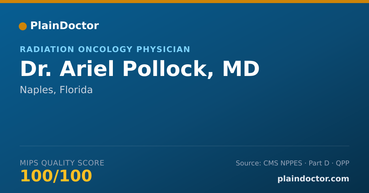Shareable card for Ariel Pollock, MD - Radiation Oncology Physician, Naples, FL
