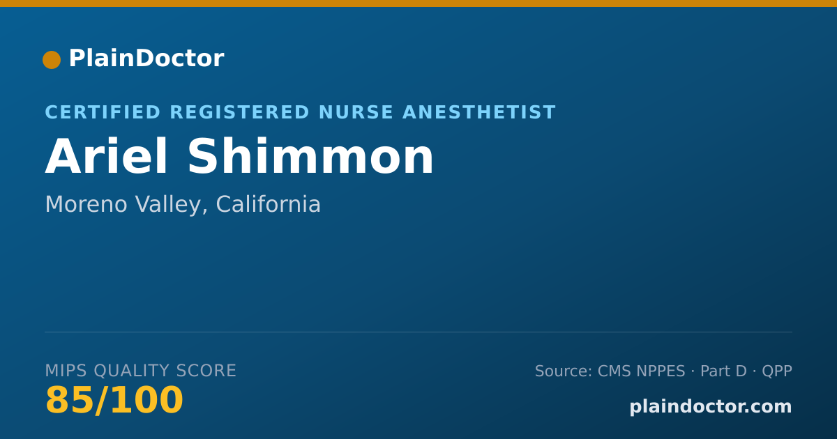 Shareable card for Ariel Shimmon - Certified Registered Nurse Anesthetist, Moreno Valley, CA